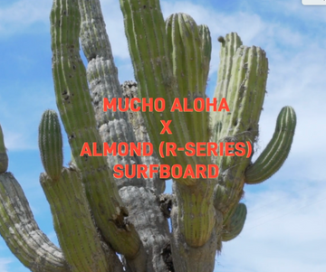 Mucho Aloha | R-Series Surfboard